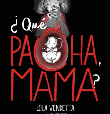 Presentación del libro ¿Qué pacha, mama? de Lola Vendetta